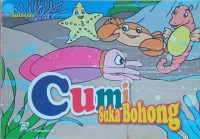 Image of Cumi Suka Bohong