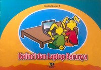 Image of Kelinci dan Laptop Barunya