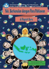 Image of Yuk, Berkenalan Dengan Para Pahlawan Di Uang Rupiah Baru!